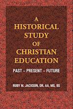 A Historical Study of Christian Education