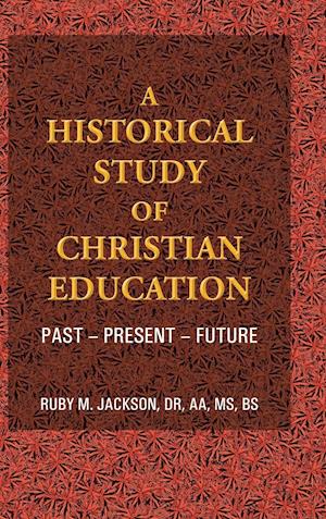 A Historical Study of Christian Education