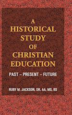 A Historical Study of Christian Education