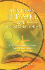 Rhythms, Rhymes, and Inspirational Chimes