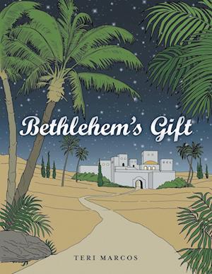 Bethlehem's Gift