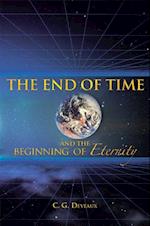 End of Time and the Beginning of Eternity