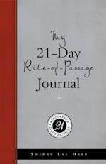 My 21-Day Rite-Of-Passage Journal