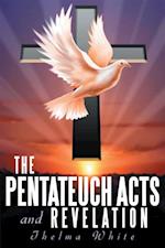 Pentateuch Acts and Revelation