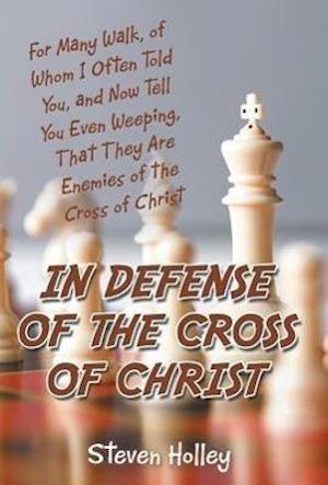 In Defense of the Cross of Christ