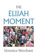 Elijah Moment