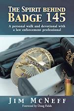 The Spirit Behind Badge 145