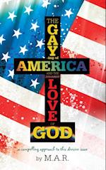 Gaying of America & the Love of God