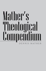 Mather's Theological Compendium