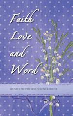 Faith Love and Word