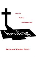 I Am Still the Lord That Healeth Thee