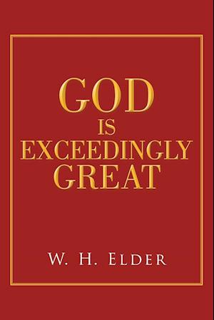 God Is Exceedingly Great