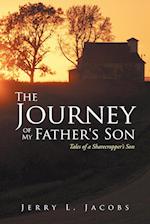 The Journey of My Father's Son