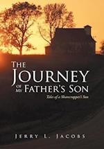 The Journey of My Father's Son