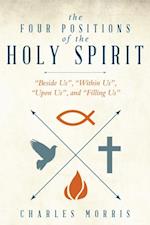 Four Positions of the Holy Spirit