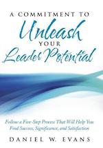 A Commitment to Unleash Your Leader Potential