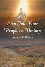 Step into Your Prophetic Destiny