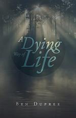 A Dying Way of Life