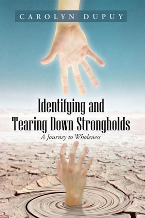 Identifying and Tearing Down Strongholds