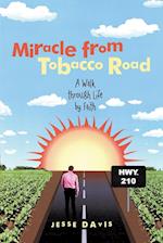 Miracle from Tobacco Road