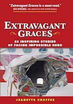 Extravagant Graces