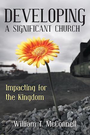 Developing a Significant Church