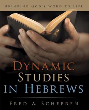 Dynamic Studies in Hebrews