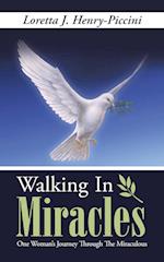 Walking In Miracles