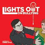 Lights Out on Bullying