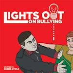 Lights out on Bullying
