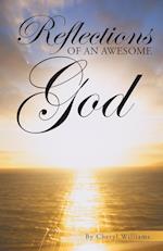 Reflections of an Awesome God