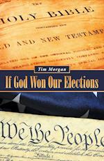If God Won Our Elections