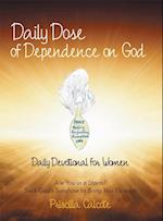 Daily Dose of Dependence on God