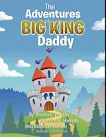 Adventures of Big King Daddy