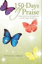 150 Days of Praise