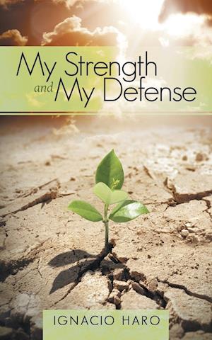 My Strength and My Defense