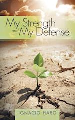 My Strength and My Defense