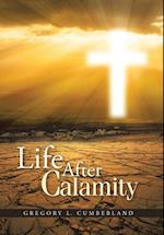 Life After Calamity