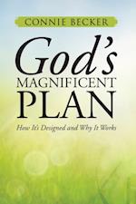 God'S Magnificent Plan
