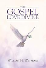 Gospel: Love Divine