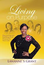 Living on Purpose