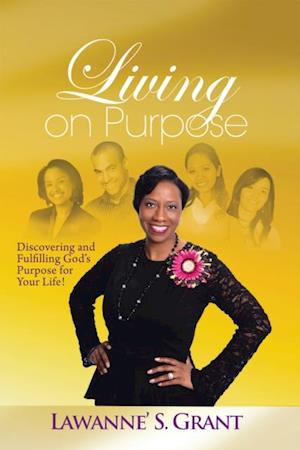 Living on Purpose