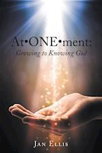 At*One*Ment: Growing to Knowing God