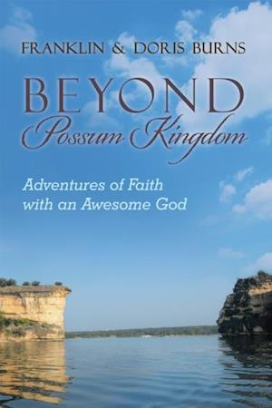 Beyond Possum Kingdom