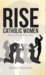 Rise Catholic Women