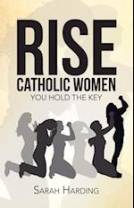 Rise Catholic Women