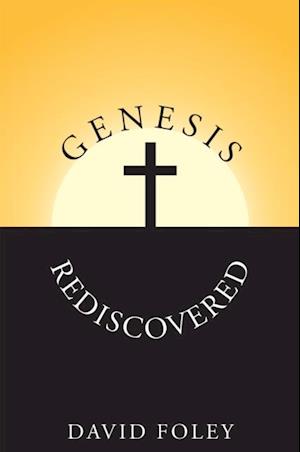 Genesis Rediscovered