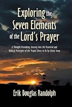 Exploring the Seven Elements of the Lord's Prayer