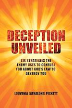 DECEPTION UNVEILED