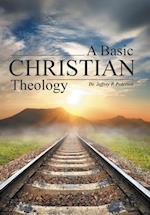 A Basic Christian Theology